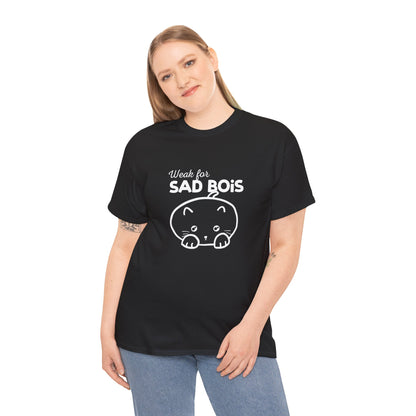 Weak for Sad Bois Shirt