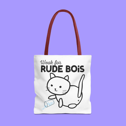 Weak for Rude Bois Tote Bag